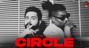 Circle Lyrics – Varinder Bra