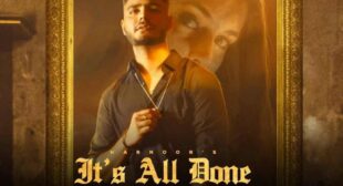 इट’स ऑल डन लिरिक्स It’s All Done Lyrics in Hindi – Harnoor