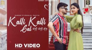 Kalli Kalli Gal Lyrics – Nawab