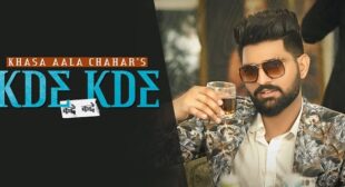 Kde Kde Lyrics – Khasa Aala Chahar