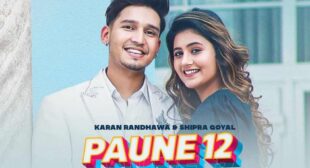 पौने 12 लिरिक्स Paune 12 Lyrics in Hindi – Karan Randhawa