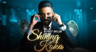 Shining Koka Lyrics – Dilpreet Dhillon | Mehar Vaani