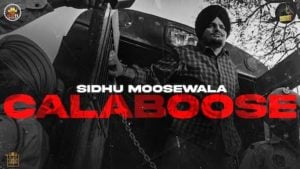 Calaboose – Sidhu Moose Wala