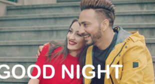 Good Night – Kamal Khaira