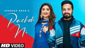 PACHDI NI LYRICS – Sandeep Brar | Gurlez Akhtar