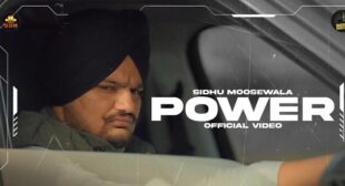 Power Lyrics – Sidhu Moose Wala