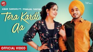 TERA KARDI AA LYRICS – Amar Sandhu