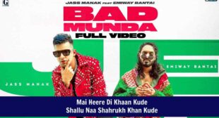 बेड मुंडा Bad Munda Lyrics in Hindi – Jass Manak Ft. Emiway Bantai