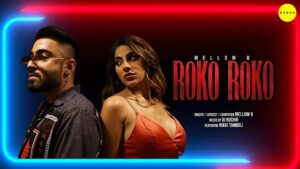 ROKO ROKO LYRICS – Mellow D