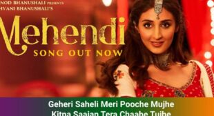 Mehendi Lyrics in Hindi – Dhvani Bhanushali