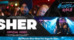 शेर लिरिक्स Sher Lyrics in Hindi – Diljit Dosanjh 2021