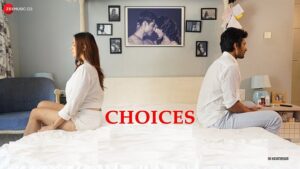 ZINDAGI LYRICS – Choices | Raj Jyoti Konwar