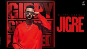 JIGRE LYRICS – Gippy Grewal