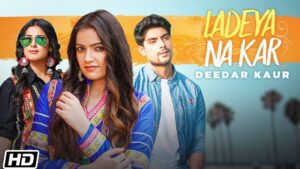 LADEYA NA KAR LYRICS