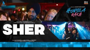 SHER LYRICS – Diljit Dosanjh | Honsla Rakh