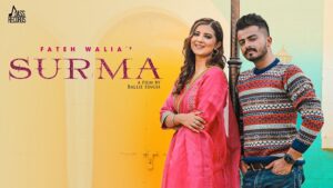 SURMA LYRICS – Fateh Walia