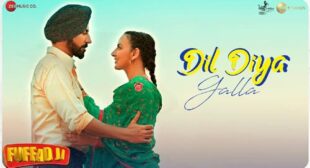 Dil Diya Galla Lyrics