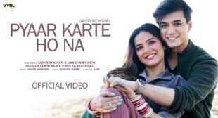Lyrics of Pyar Karte Ho Na Song