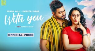 With You Lyrics – Prabh Gill