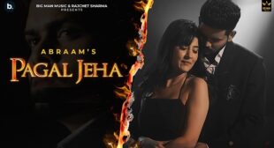 PAGAL JEHA LYRICS – Abraam