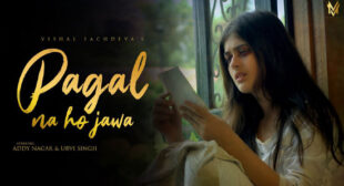 Pagal Na Ho Jawan Lyrics by Vishal Sachdeva