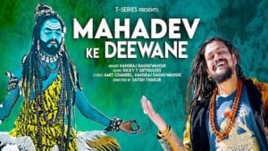 Mahadev Ke Deewane Lyrics – Hansraj Raghuwanshi