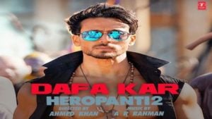 Dafa Kar – Heropanti 2