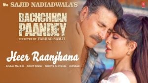 Heer Raanjhana – Bachchan Pandey