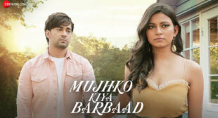 Mujhko Kiya Barbaad Lyrics by Raj Barman