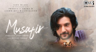 Ankit Tiwari’s New Song Musafir