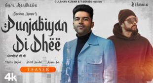 Punjabiyan Di Dhee – Guru Randhawa Lyrics