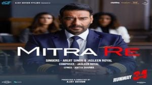 Mitra Re Lyrics – Runway 34