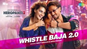 Whistle Baja 2.0 Song – Heropanti 2