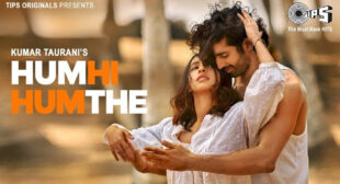 Hum Hi Hum The Lyrics – Bandish Vaz