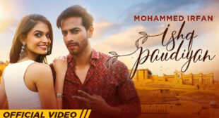 Mohammed Irfan – Ishq Paudiyan Lyrics