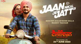 Shivjot’s New Song Jaan Nikal Je Jatt Di