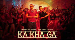 Yo Yo Honey Singh’s New Song Ka Kha Ga