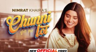 Chunni Lot Song Lyrics – Nimrat Khaira