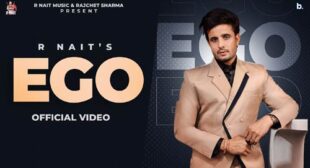 Ego Lyrics – R Nait