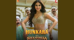 Hunkara – Shamshera Lyrics