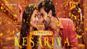 Kesariya Tera Ishq Hai Piya – Brahmastra