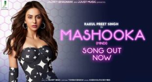 Rakul Preet Singh – Mashooka Lyrics