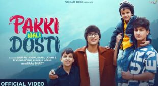 Pakki Wali Dosti – Saaj Bhatt Lyrics