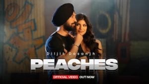 Peaches – Diljit Dosanjh