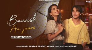 Mitraz – Baarish Aa Jaave Lyrics