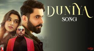 Lyrics of Duniya Song