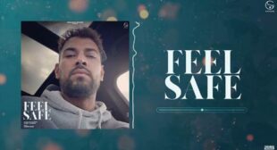 Feel Safe Lyrics – Garry Sandhu