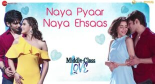 Lyrics of Naya Pyaar Naya Ehsaas Song