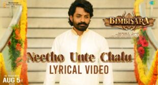 Neetho Unte Chalu Lyrics from Bimbisara