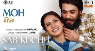 Sab Kuchh Lyrics – B Praak